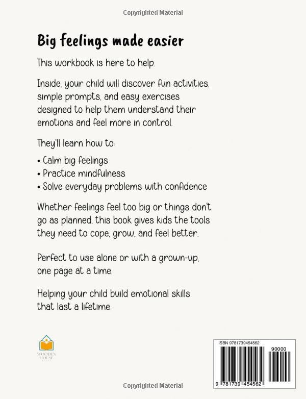 Emotional Intelligence for Kids Workbook: Understanding Feelings, Self-Regulation and Mindfulness