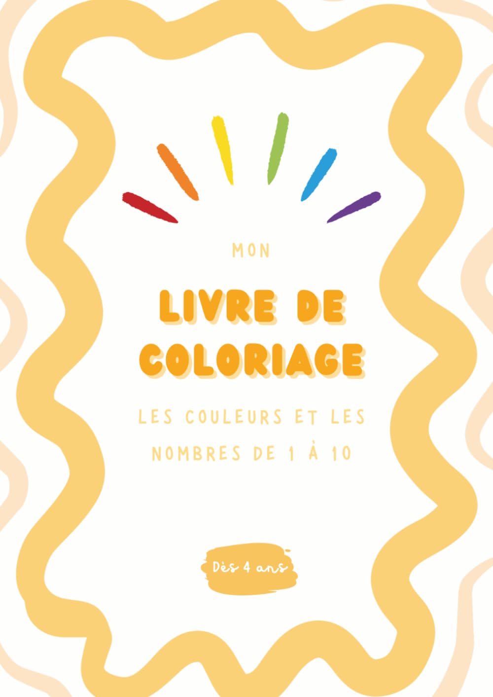 Mon livre de coloriage - Nombres & couleurs (Livrets de jeux)