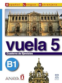 Paperback Vuela 5. Cuaderno de Ejercicios. B1 (Spanish Edition) [Spanish] Book