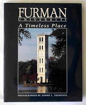 Hardcover Furman University: A timeless place Book