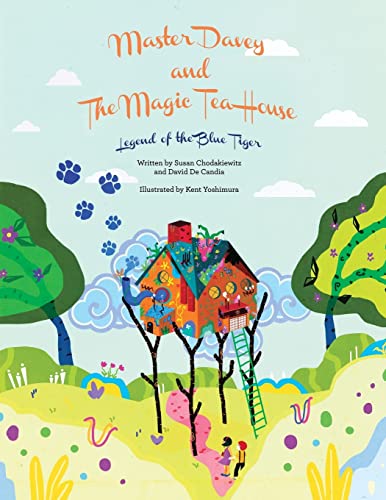 Master Davey and The Magic Tea House: Legend of the Blue Tiger