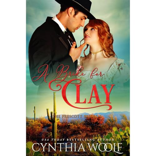 A Bride for Clay (Authored by Cynthia Woolf) episode artwork