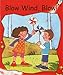 blow wind blow: Picture books for children growing up (English Edition)
