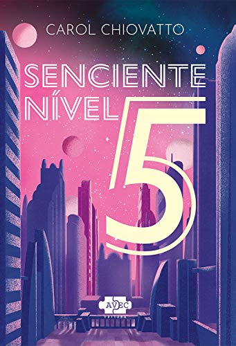 Cover of Senciente nível 5 (Portuguese Edition)