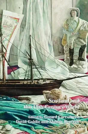 Scotland and the 19th-Century World-Wow! eBook