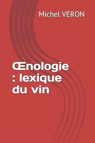 Œnologie : lexique du vin