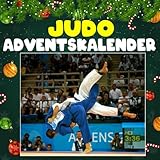 Judo Adventskalender: 24 täglich faszinierende Judo-Fakten und spektakuläre Bilder