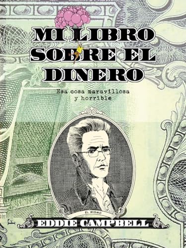 Mi libro sobre el dinero. Esa cosa maravillosa ... [Spanish] 8415163924 Book Cover