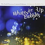Whatever Bubbles Up