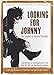 Thunders, Johnny - Looking For Johnny: The Legend Of Johnny Thunders