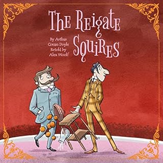 Sherlock Holmes: The Reigate Squires Audiolibro Por Alex Woolf, Arthur Conan Doyle arte de portada