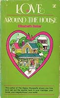 Love around the house 0882076035 Book Cover