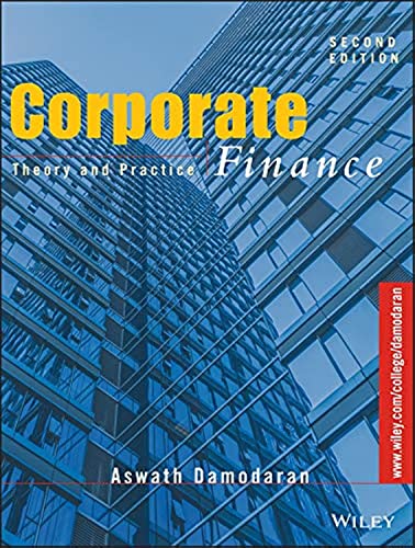 Corporate Finance: Theory and Practice (Wiley Series in Finance)