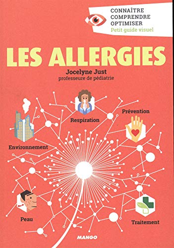 Télécharger Les allergies : Connaître, comprendre, optimiser PDF Ebook En Ligne