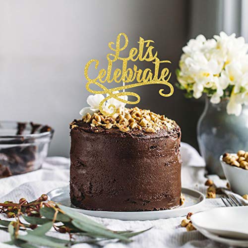 Let’s Celebrate Cake Topper, Birthday Engagement Wedding Cake Topper, Holiday Party Celebration Cake Decor-Gold Double-Side Glitter #TOP3