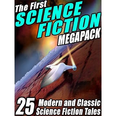 The First Science Fiction MEGAPACK&reg;