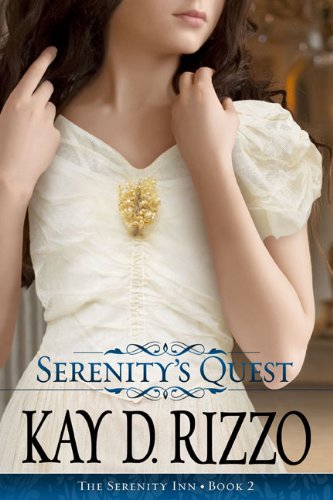 Serenity's Quest (The Serenity Inn Book 2) - Kindle edition by Rizzo ...
