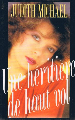 Une Héritière de haut vol 2724247701 Book Cover