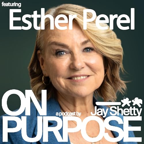Esther Perel: The REAL Reason You&rsquo;re Struggling to Find Love (Fix THIS to Build Chemistry in Real Life)