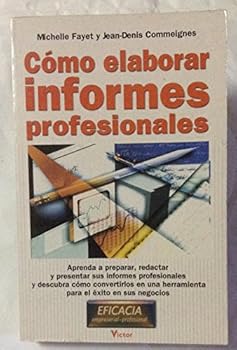 Paperback Cómo elaborar informes profesionales [Spanish] Book