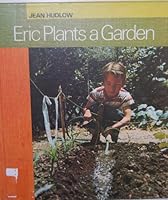 Eric Plants a Garden B005B1XFXW Book Cover