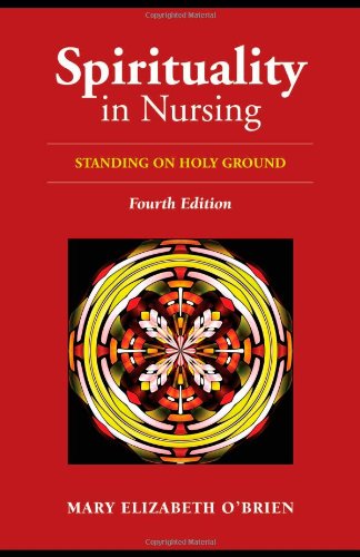 Buy Spirituality in Nursing: Standing on Holy Ground — BookShops.in