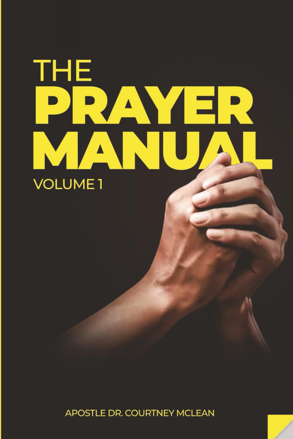 Prayer Manual Volume 1