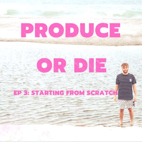 EP 03 - Starting From Scratch cover art