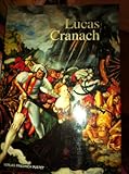Lucas Cranach: Ein Maler-Unternehmer aus Franken (VeroÌffentlichungen zur Bayerischen Geschichte und Kultur) (German Edition)