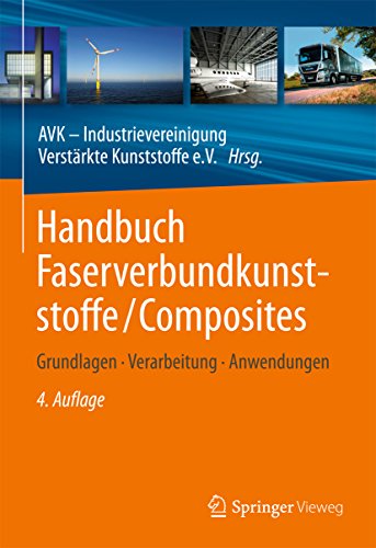 Handbuch Faserverbundkunststoffe/Composites: Grundlagen, Verarbeitung, Anwendungen