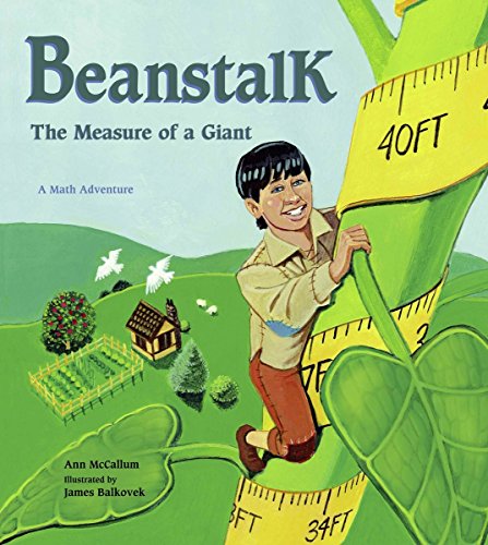 Beanstalk: The Measure of a Giant (Charlesbridge Math Adventures)