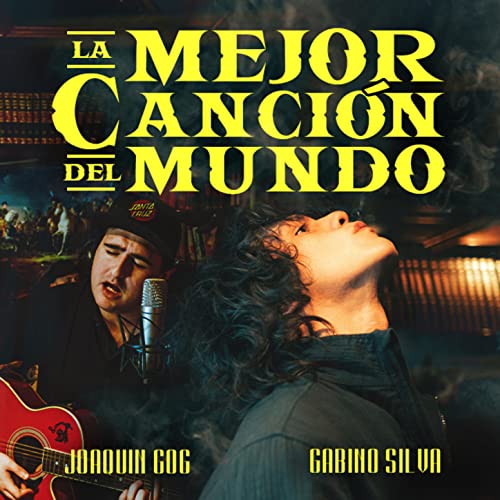 LA MEJOR CANCION DEL MUNDO by
