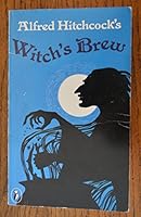 Alfred Hitchcock's Witches' Brew 0440196132 Book Cover