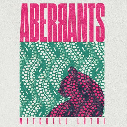 Aberrants (By Mitchell Lüthi) episode artwork