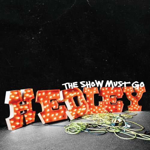 The Show Must Go (U.S. Version) [Audio CD] HEDLEY