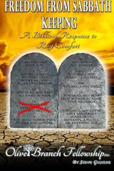 Paperback Freedom from Sabbath Keeping: Response to Ray Comfort from the Bible Book
