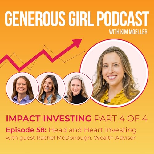 『Rachel McDonough - Head and Heart Investing - S3-Ep. 58』のカバーアート