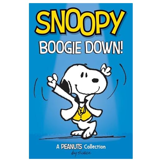 Snoopy: Boogie Down!: A PEANUTS Collection (Peanuts Kids Book 11)