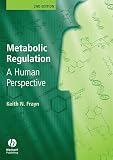 Metabolic Regulation 2e: A Human Perspective