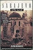 Sarajevo: A War Journal