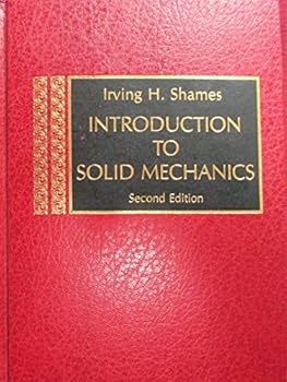 Hardcover Introduction to Solid Mechanics by Irving H. Shames (1989-01-30) Book