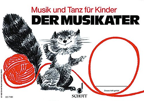 Musik und Tanz für Kinder, Der Musikater: Musik und Tanz für Kinder. Unterrichtswerk zur Früherzi