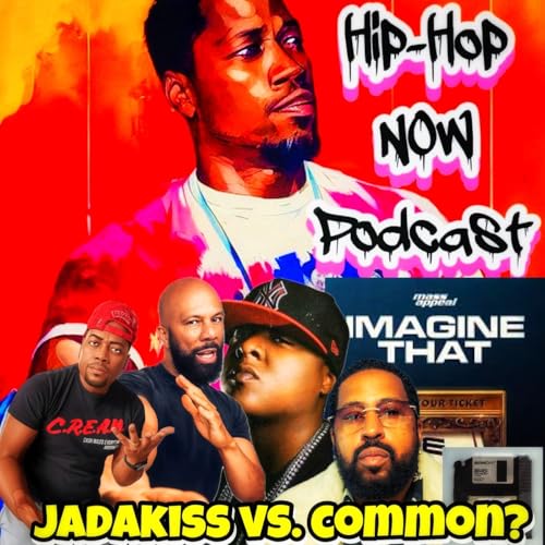 Jadakiss vs Common?