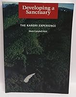 Developing A Sanctuary The Karori Experience 0473083116 Book Cover
