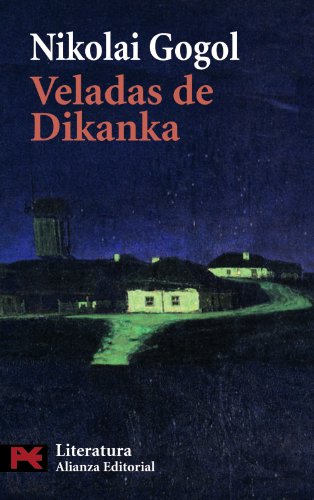 Veladas en un caserío de Dikanka (El libro de bolsillo - Literatura)