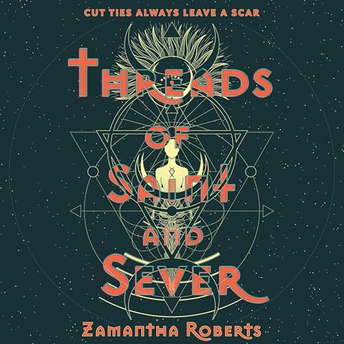 Threads of Saint and Sever Audiolibro Por Zamantha Roberts arte de portada