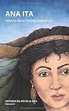 Ana Ita (Historias del R&Atilde;&shy;o de la Seda) (Spanish Edition)