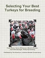 Selecting Your Best Turkeys for Breeding 1887316094 Book Cover
