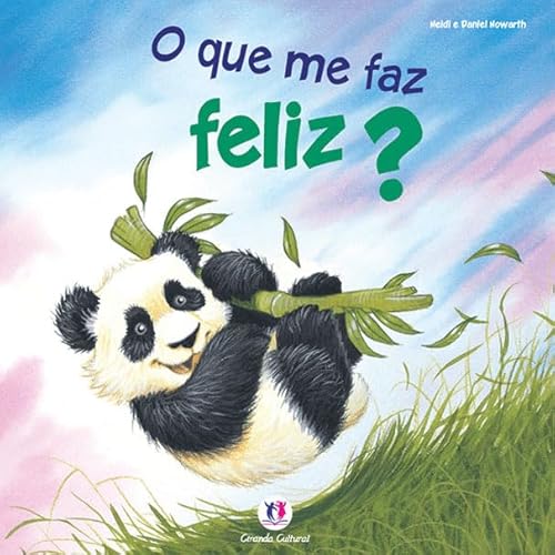 Que me Faz Feliz?, O [Portuguese] 8538035894 Book Cover