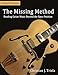 The Missing Method: Reading Guitar Music Beyond the Open Position (Volume 1)